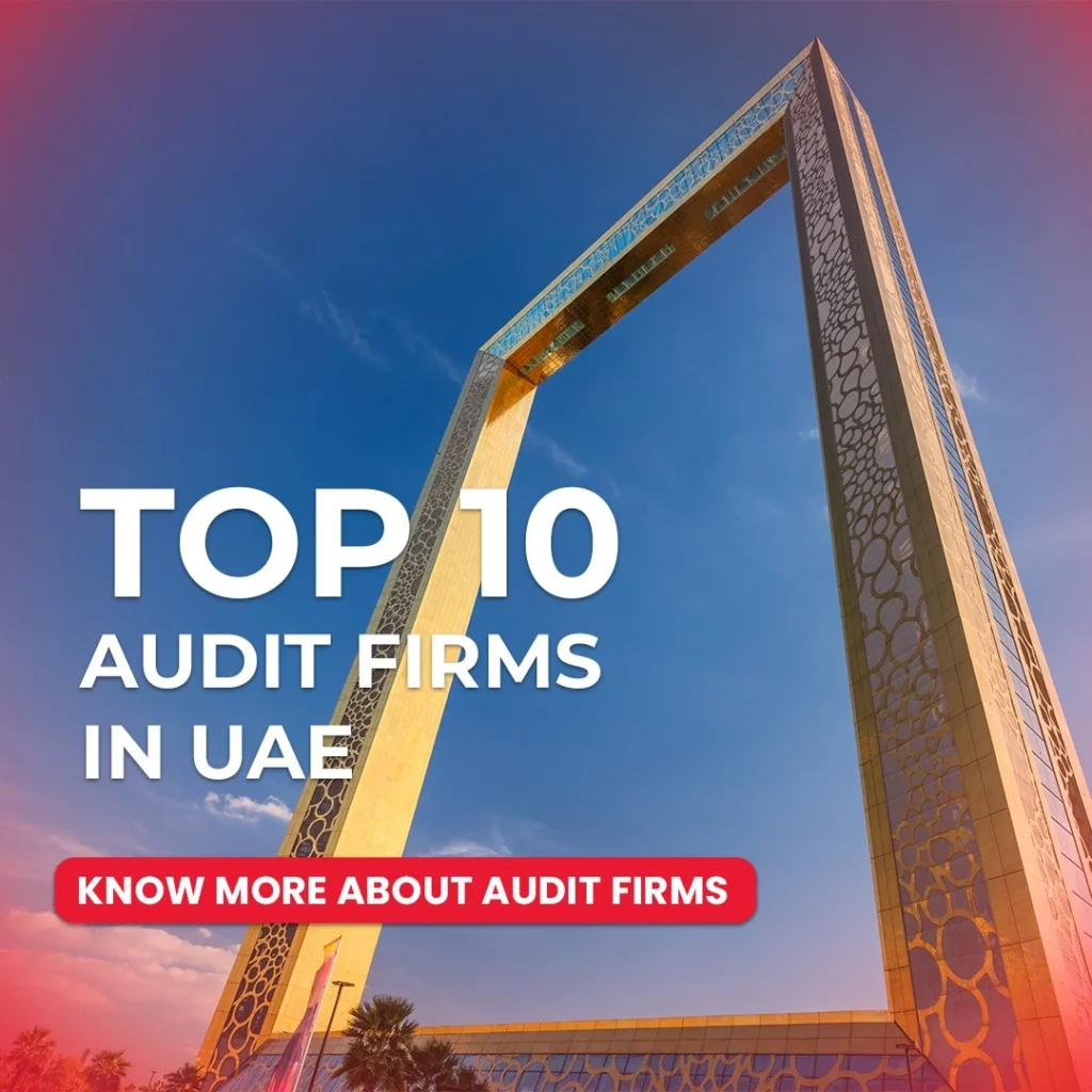 Top 10 Audit Firms in UAE